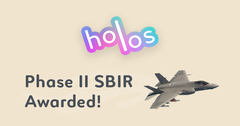Holos awarded $750,000 SBIR Phase II Contract from U.S. Air Force